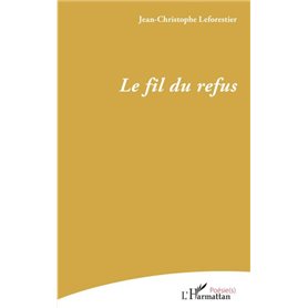 Le fil du refus