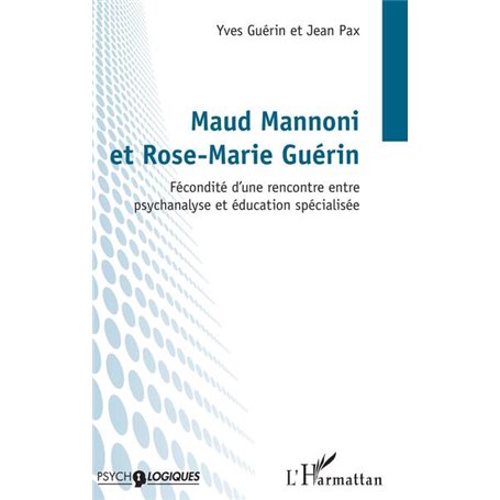 Maud Mannoni et Rose-Marie Guérin