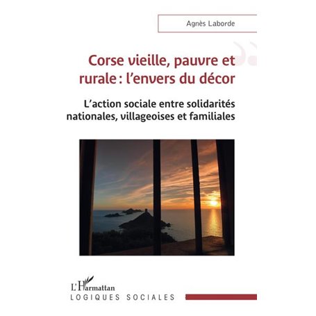 Corse vieille, pauvre et rurale : l'envers du décor