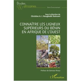 Connaître les ligneux supérieurs du Bénin en Afrique de l'Ouest