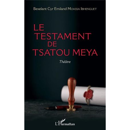 Le testament de Tsatou Meya