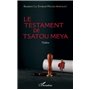 Le testament de Tsatou Meya