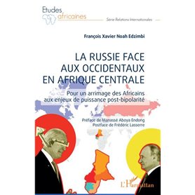 La Russie face aux occidentaux en Afrique centrale