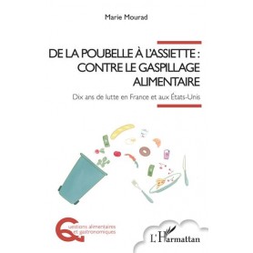 De la poubelle à l'assiette : contre le gaspillage alimentaire