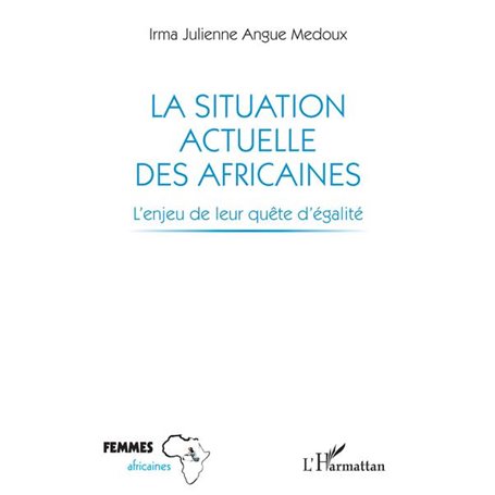 La situation actuelle des Africaines