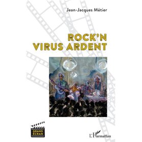 Rock'n virus ardent