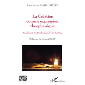 La Création comme expression théophanique