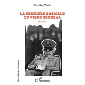 La dernière bataille du vieux général