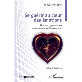 Se guérir au coeur des émotions