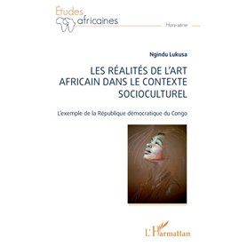 Les réalités de l'art africain dans le contexte socioculturel