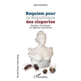 Requiem pour la République des cloportes