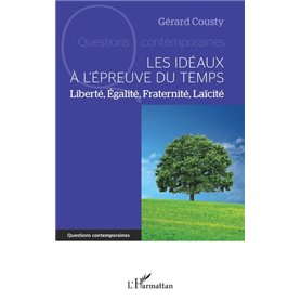 Les idéaux à l'épreuve du temps