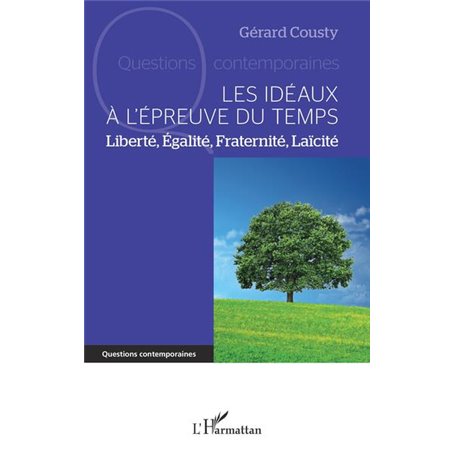 Les idéaux à l'épreuve du temps