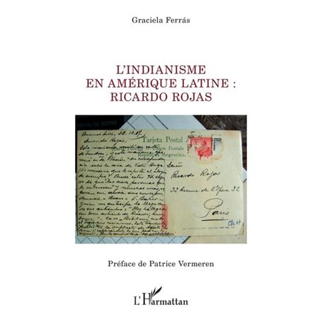 L'indianisme en Amérique latine : Ricardo Rojas