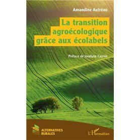 La transition agroécologique grâce aux écolabels