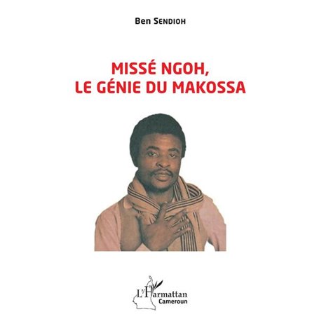 Missé Ngoh le génie du Makossa