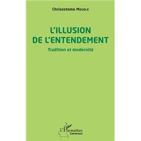 L'illusion de l'entendement