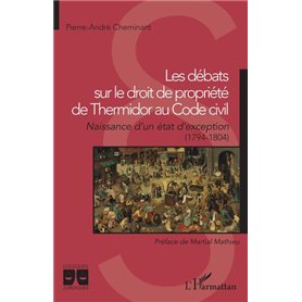 Les débats sur le droit de propriété de Thermidor au Code civil