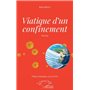 Viatique d'un confinement
