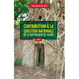 Contribution à la question nationale de la République de Guinée