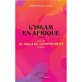 L'Islam en Afrique (Théâtre)