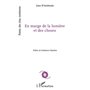 En marge de la lumière et des choses