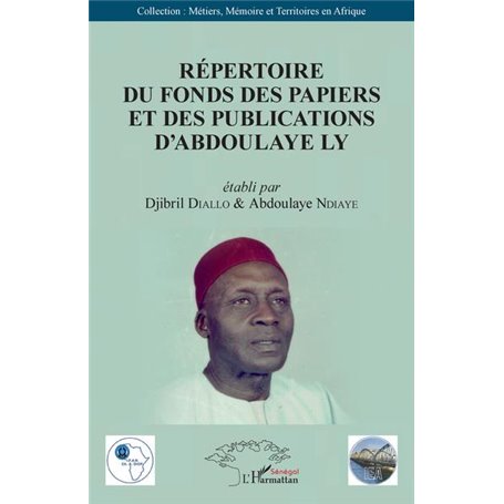 Répertoire du fonds des papiers et des publications d'Abdoulaye Ly