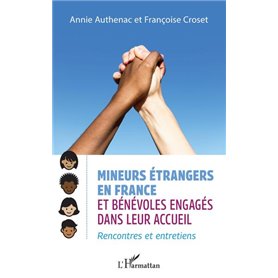 Mineurs étrangers en France et bénévoles engagés