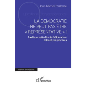 La démocratie ne peut pas être "représentative" !