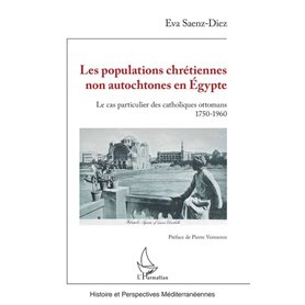 Les populations chrétiennes non autochtones en Égypte