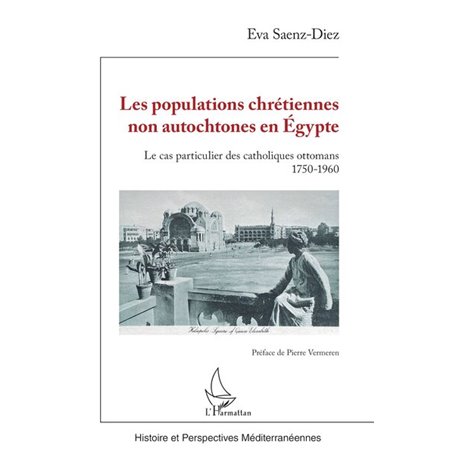 Les populations chrétiennes non autochtones en Égypte