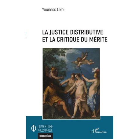 La justice distributive et la critique du mérite