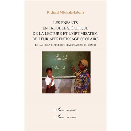 Len enfants en trouble spécifique de la lecture et l'optimisation de leur apprentissage scolaire