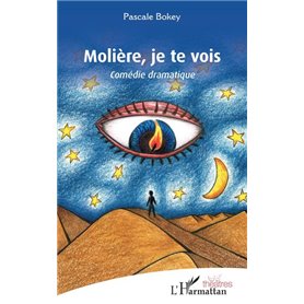 Molière, je te vois