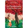 Le flamboyant et autres histoires