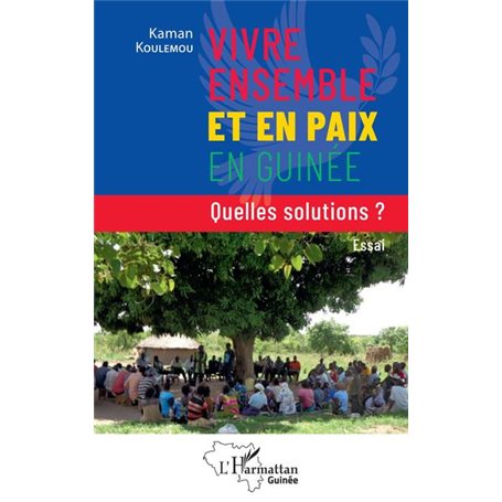 Vivre ensemble et en paix en Guinée