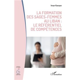 La formation des sages-femmes au Liban : le référentiel de compétences