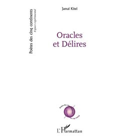 Oracles et Délires