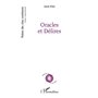 Oracles et Délires