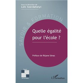 Quelle égalité pour l'école ?