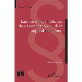 L'arbitre et les méthodes de détermination du droit applicable au fond