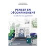 Penser en déconfinement