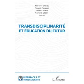 Transdisciplinarité et éducation du futur