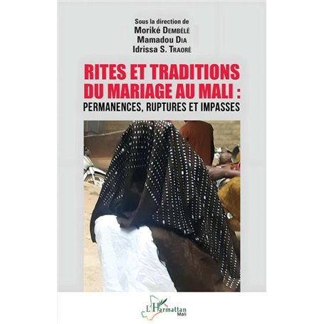 Rites et traditions du mariage au Mali