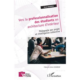 Vers la professionnalisation des étudiants en architecture d'intérieur