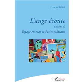L'ange écoute