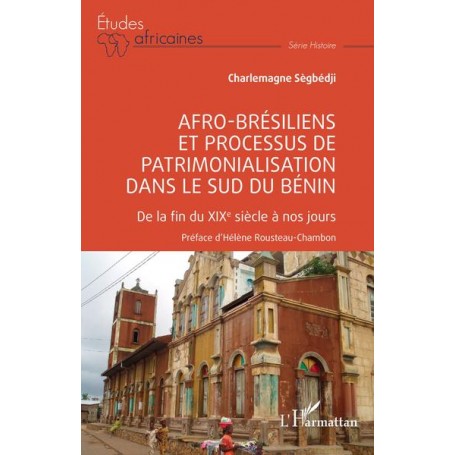 Afro-brésiliens et processus de patrimonialisation dans le sud du Bénin