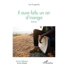Il aura fallu un air d'inanga