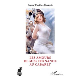 Les Amours de Miss Fernande au cabaret