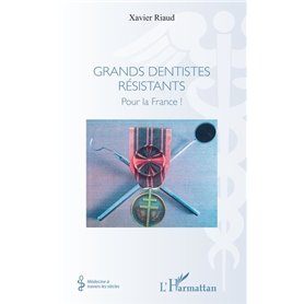 Grands dentistes résistants